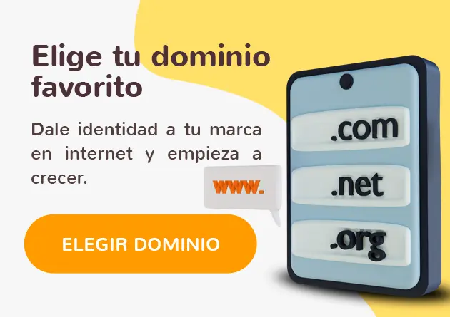 Elige tu dominio Favorito. Dale identidad a tu marca en internet y empieza a crecer.