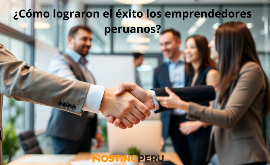 8 historias de emprendedores peruanos exitosos